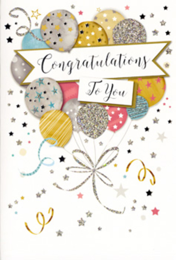 The image shows an elegant congratulations card design that feels like a miniature celebration, much the way a carefully arranged balloon display or bouquet brightens a Brondesbury front room. At the heart of the card floats a generous cluster of balloons in soft, complementary shades: brushed gold, polished silver, antique champagne, light sky blue, tender blush pink and smooth grey. Each balloon is individually detailed - some are sprinkled with tiny stars that catch the light, others are lined with thin metallic stripes or veils of fine glitter, suggesting a subtle, touchable texture similar to embossed foil. From the base of this balloon bouquet, graceful ribbons in gold and silver wind downward and across the card, forming loose curls and loops that suggest movement, like streamers swaying in a gentle indoor breeze at a celebration near Brondesbury Park. Draped across the centre is a lightly curved banner, almost like a ribbon of parchment, with the words Congratulations To You handwritten in elegant, flowing script. The lettering stands clear and legible, yet carries the warmth of a personal note. Surrounding the main composition, small metallic stars, dots of confetti and whimsical curls are scattered across a pale, uncluttered background, creating the impression of a sparkling cloud of festivity. The overall effect is bright yet refined, capturing that quiet moment of pride just before guests arrive with flowers and gifts. It is easy to imagine this card being tucked beside a fresh bouquet delivered to a new graduate or someone celebrating a promotion around the Brondesbury, Kilburn or Queen's Park area - a gentle, glowing tribute to a job well done.